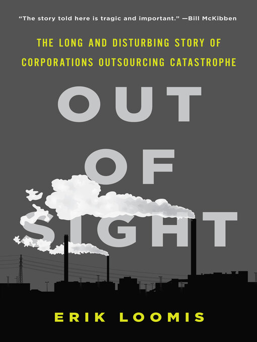 Title details for Out of Sight by Erik Loomis - Available